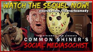 Common Shiner's Social Mediasochist | Lowcarbcomedy | Teen Slasher Romantic Parody Music Video