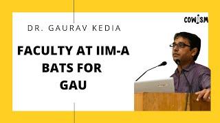 Visiting Faculty IIM-A & IBA Chairman - Dr. Shri Gaurav Kedia on GAU & Cow Facial Recognition App