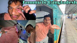 Jammu to Bangladesh in HumSafar Express *Need Urgent Medical in Train 