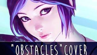  Life is Strange  - Obstacles [COVER]