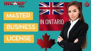 Master Business License in Ontario Explained