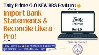 Bank Reconciliation Statement (BRS) in Tally Prime 6.0  | Easy BRS with Bank Statement Import 