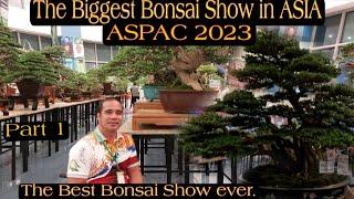 THE BIGGEST BONSAI SHOW IN ASIA. ASPAC 2023, ABFF, PBSI. LET'S ENJOY THE SHOW. #bonsai #bonsaitree