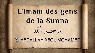 Biographie de l’imam Ahmed | Partie 1/2