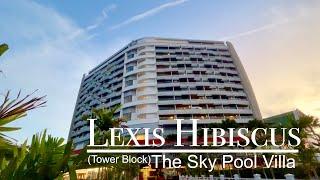 Lexis Hibiscus, Sky Pool Villa (Tower)