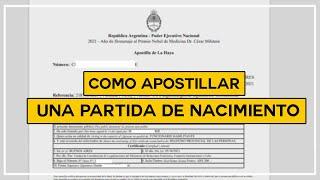  Como APOSTILLAR y LEGALIZAR PARTIDA de NACIMIENTO HAYA Apostilla de la Haya por TAD ARGENTINA