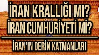 İRAN KRALLIĞI ARTIK CUMHURİYET İSTEMİYOR