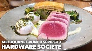 MELBOURNE'S TOP BRUNCHES || #3 HARDWARE SOCIÉTE, MELBOURNE, AUSTRALIA