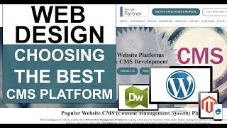 How to Choose the Best CMS Platform for your Website