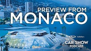 2024 Monaco Preview LIVE with RM Sotheby’s Car Show Podcast