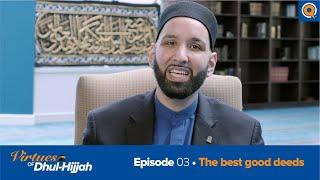 Episode 3: The Days Allah Swears By | Virtues of Dhul Hijjah