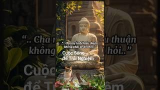 Cha mẹ để hiếu thuận hay để đòi hỏi ?