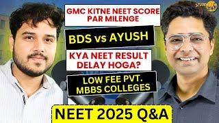 NEET 2025 Expected Cutoff | BDS vs Ayush | Result Delay | GMC Cutoff | Low Fees Pvt. MBBS Colleges
