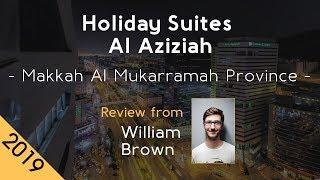 Holiday Suites Al Aziziah 5⋆ Review 2019