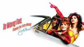 To Wong Foo, Thanks for Everything! Julie Newmar (1995) - Cult Cinema Circle Podcast