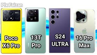 S24 Ultra vs Xiaomi 13T Pro vs POCO X6 Pro vs iPhone 16 Pro Max