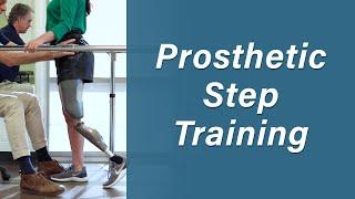Walking With a Prosthetic Limb - Prosthetic Step Training - Prosthetic Training: Episode 14