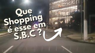 Passeando a noite por São Bernardo do Campo - ABC Paulista