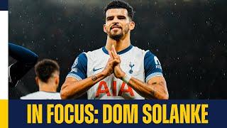 IN FOCUS: Dom Solanke | Man United 0-3 Tottenham Hotspur