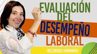 Recursos Humanos EVALUACIÓN DEL DESEMPEÑO LABOARAL (Aplícalo) Ana María Godinez Software de RRHH