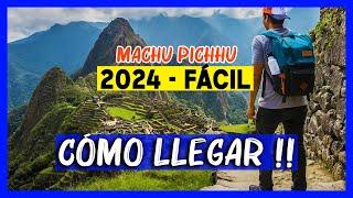 How to get to Machu Picchu FROM CUSCO ️ The 4 OPTIONS and COSTS 2024 Without tour, Peru tourism 4k