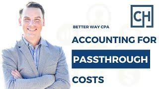 Accounting for Passthrough Costs in Marketing Agencies: Best Practices Explained