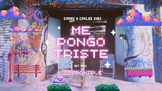 DANNY  CARLOS DIAZ - Me Pongo Triste (Official Video) By. Felo\ Nestico Blanco