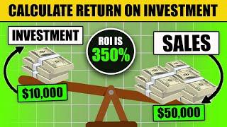 How to Calculate Return On Investment ROI for Your Business