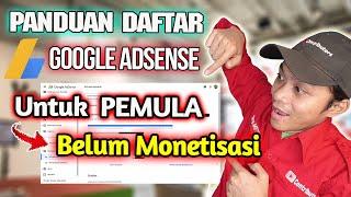 Khusus Pemula - Daftar Google Adsense Buat Youtuber Pemula Yang Belum Monetisasi