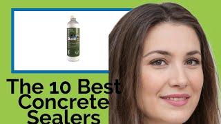  The 10 Best Concrete Sealers 2020  (Review Guide)