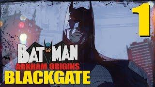 Batman Arkham Origins Blackgate Deluxe Edition (PC) Playthrough Part 1 | No Commentary