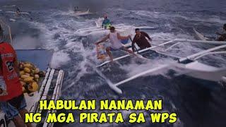 GRABE NANAMAN HABULAN NG MGA PIRATA SA WEST PHILIPINE SEA