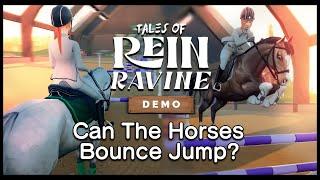 [Tales Of Rein Ravine] Building A Custom Course! Trying to Bounce Jump With Milo & Spot! [DEMO]