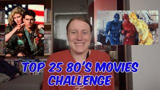 Top 25 80's Movies Challenge From Tim Talks Talkies