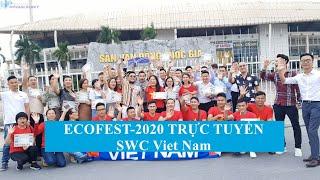 #ECOFEST-2020 TRỰC TUYẾN | SWC Viet Nam ( 3 Miền Bắc - Trung - Nam )