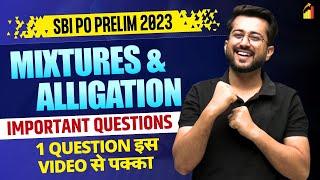 Mixtures & Alligation | Important Questions - SBI PO Prelim 2023 | Aashish Arora