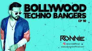 BOLLYWOOD TECHNO BANGERS EP10 - DJ RONNIE | TECHNO BOLLYWOOD | LONG DRIVE BOLLYWOOD NONSTOP 2024