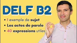 DELF B2 | 40 EXPRESSIONS utiles pour l’oral