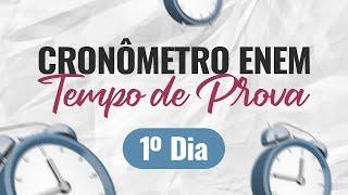 Cronômetro ENEM 1° dia + estratégia de prova