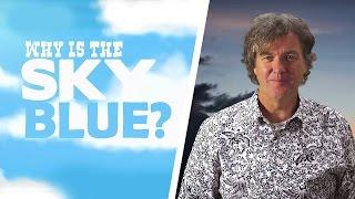 Why Is The Sky Blue? | James May's Things You Need To Know | Earth Science