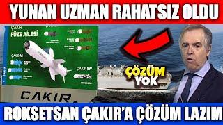 YUNAN BASINI ROKETSAN ÇAKIR'I İNCELEDİ RAHATSIZ OLDU !