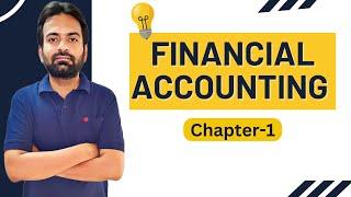 Financial Accounting Chapter-1 | Sem 1