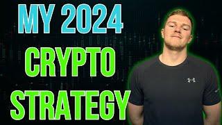 My 2024 Altcoin Buying Strategy! (VERY Simple)