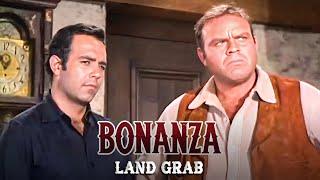 Bonanza - Land Grab | FULL EPISODE