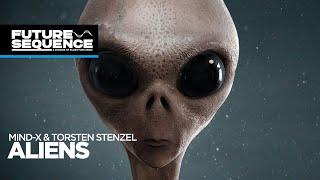 Mind -X & Torsten Stenzel - Aliens