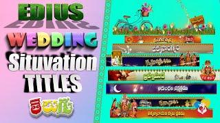 Edius Telugu Wedding Situvation Titles 2022 / EDIUS 7.8.9.X Supproted / Drag & Drop / Easy to use