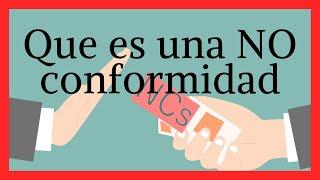  QUE ES UNA NO CONFORMIDAD  / No conformidades en ISO 9001:2015 /  / inocuidad alimentaria