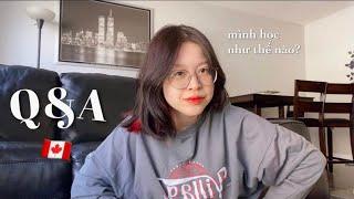 Q&A | TRẢI NGHIỆM DU HỌC CANADA | Mình học tập và đối diện với áp lực như thế nào? | mngann