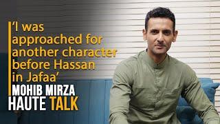 Mohib Mirza on His Career Choices I Jafaa I Tark e Wafa I Razia I Sanam Saeed