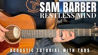 Restless Mind Sam Barber Guitar Lesson with Tabs